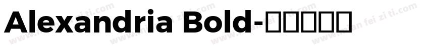 Alexandria Bold字体转换